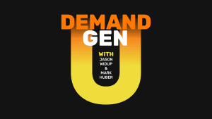 welcome to demand gen u