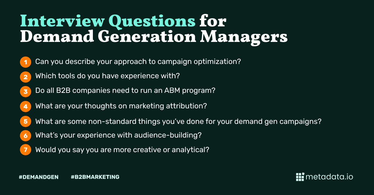 7 Questions You Need To Ask When Hiring a Demand Generation Manager