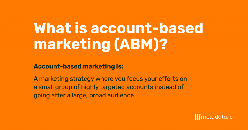 What's account-based marketing?