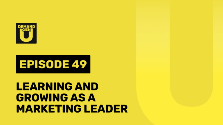 Learning and Growing as a Marketing Leader