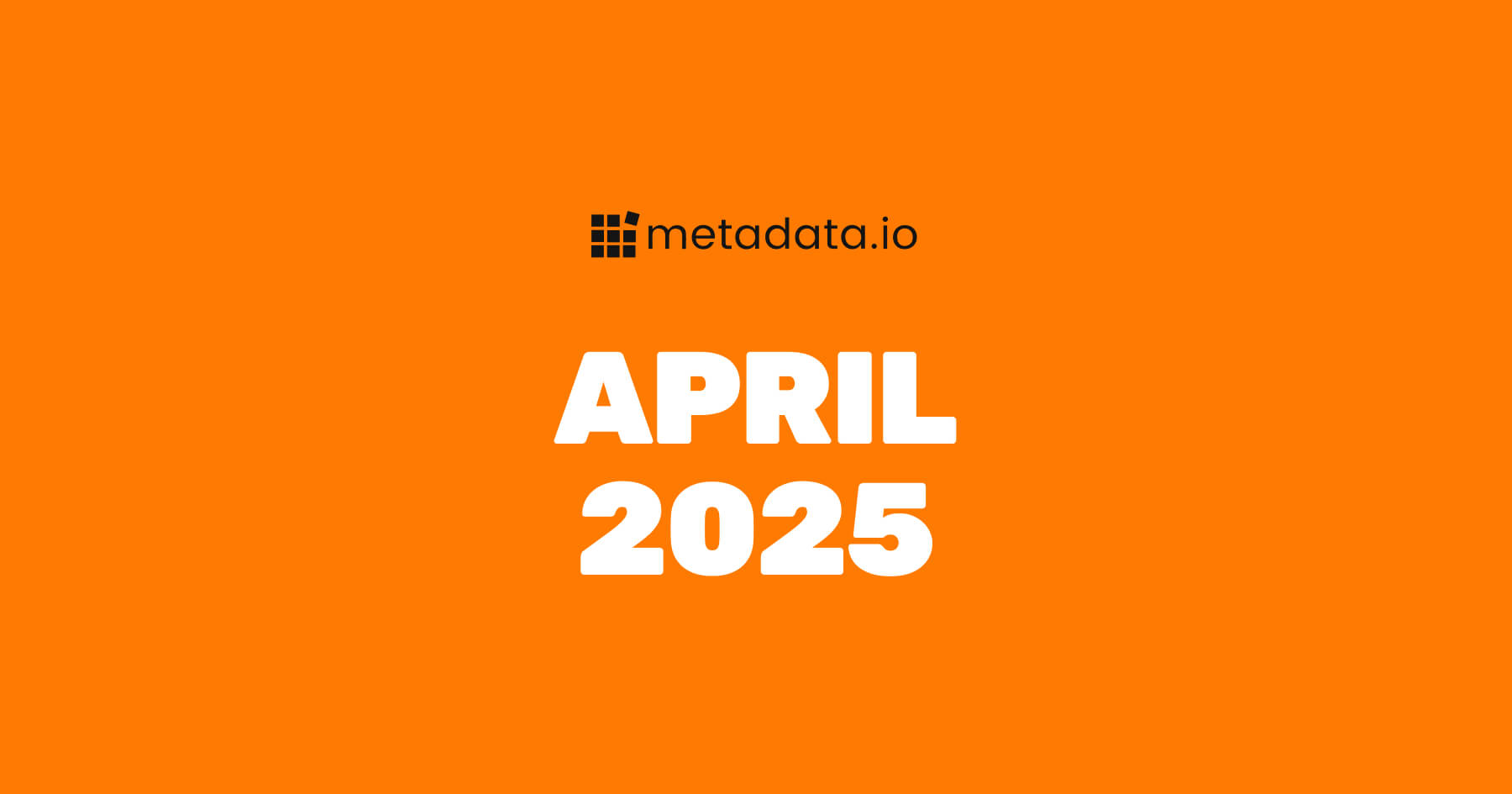 April 2025 Release