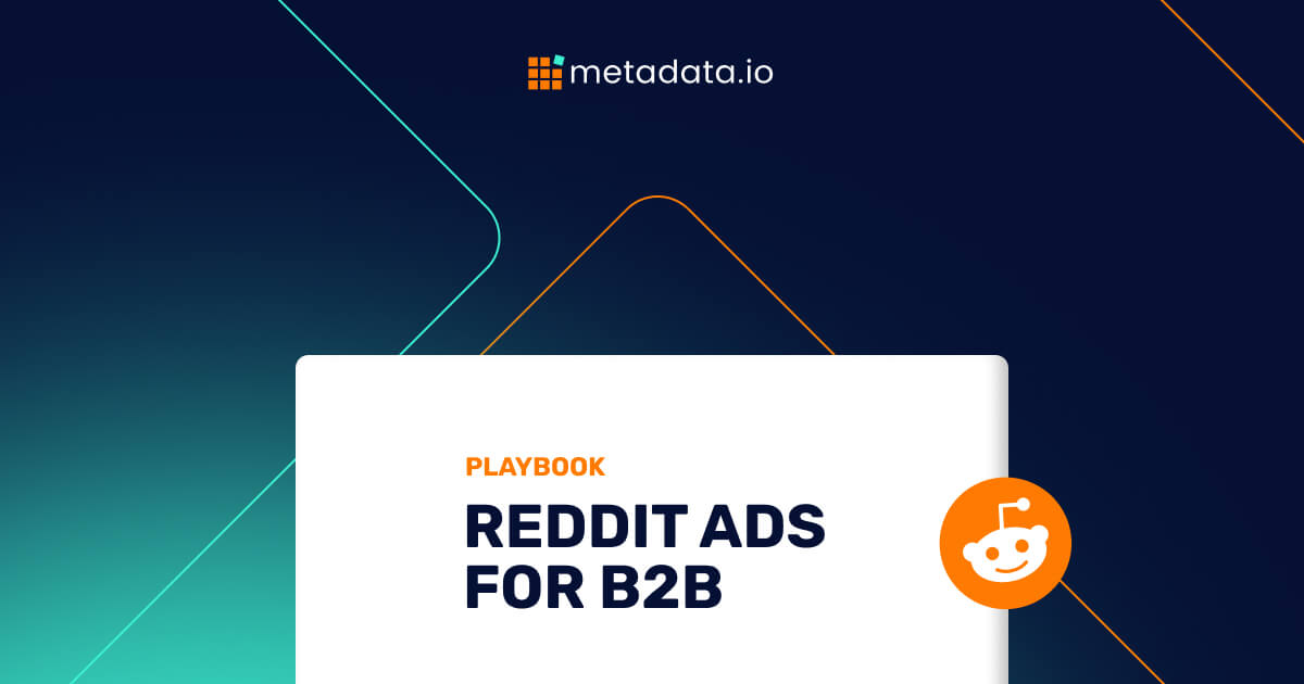 Reddit Ads Playbook for B2B SaaS