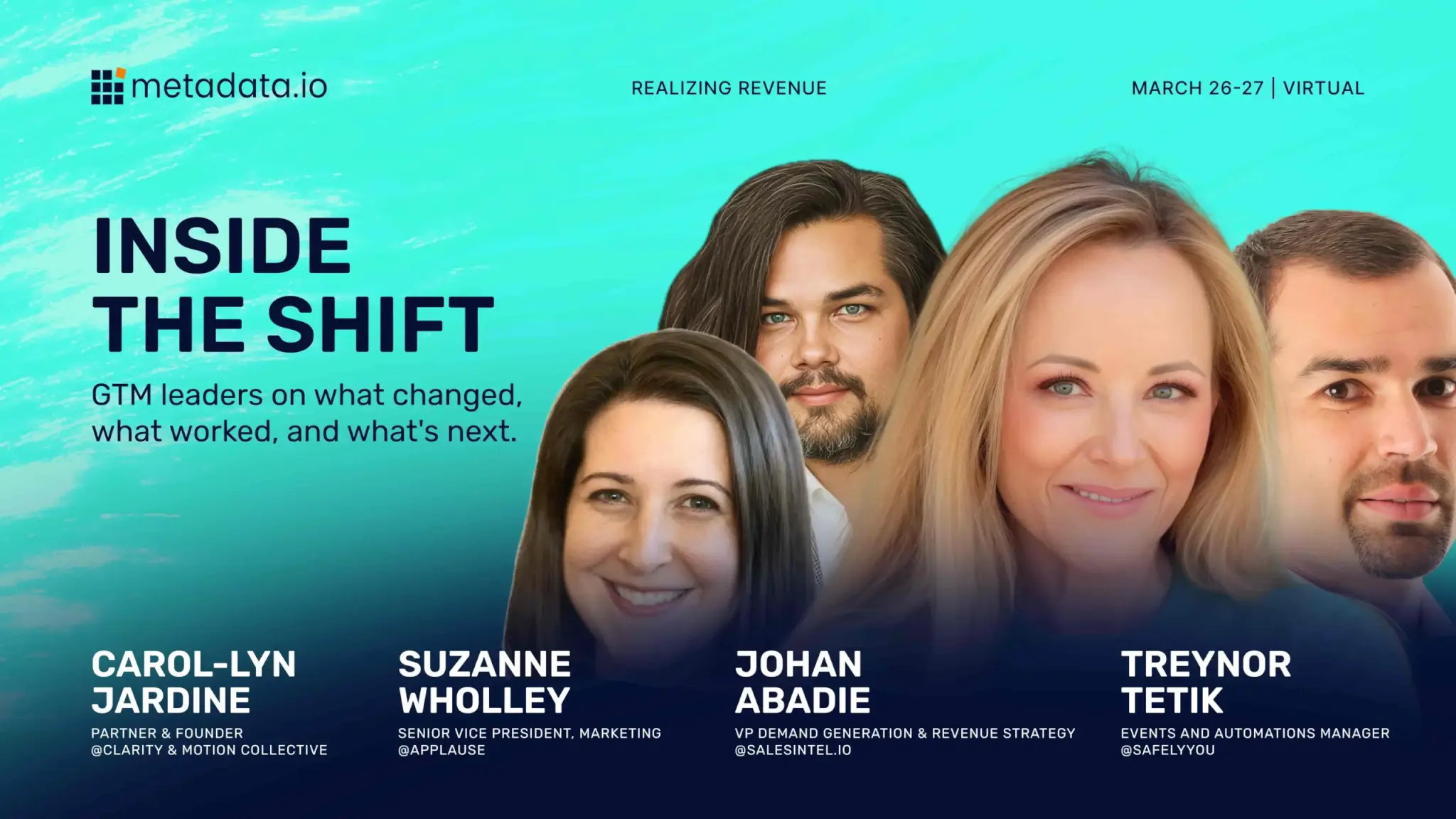 Carol-Lyn Jardine, Suzanne Wholley, Johan Abadie & Treynor Tetik – Inside the Shift for GTM Leaders